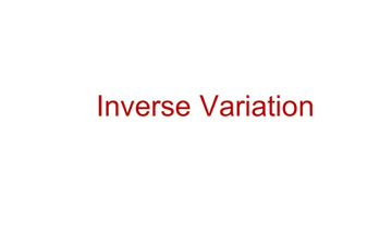Inverse Variation Part 1 Notes